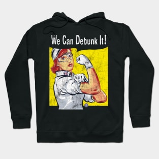 we can debunk it Hoodie